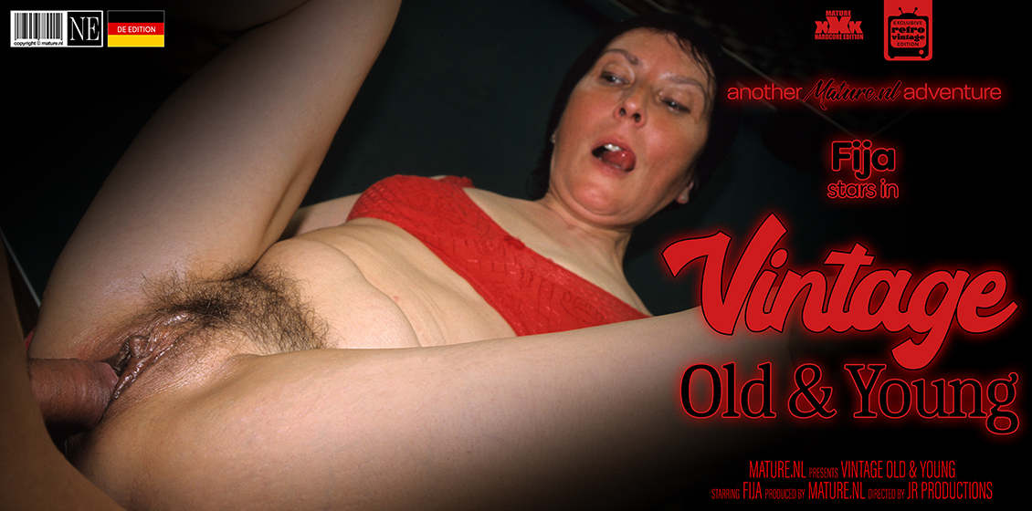 Mature.nl - Mature.nl – Vintage old & Young sex with hairy MILF Fija